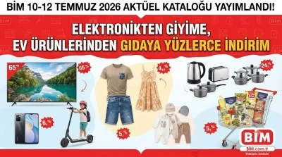 BİM 10-12 Temmuz 2026 Akt&uuml;el Kataloğu Yayımlandı! Elektronikten Giyime, Ev &Uuml;r&uuml;nlerinden Gıdaya Y&uuml;zlerce İndirim