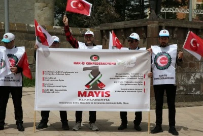 HAK-İŞ Bitlis İl Başkanlığından 1 Mayıs açıklaması