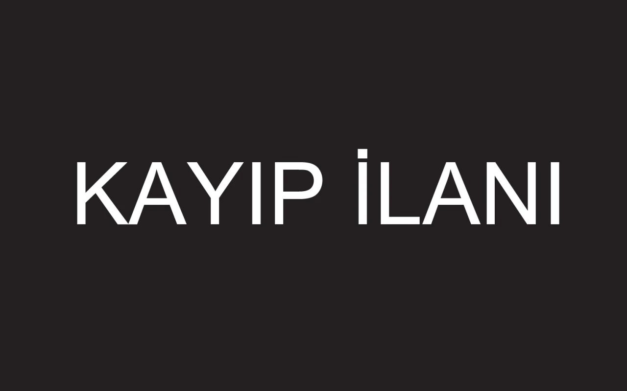 KAYIP İLANI
