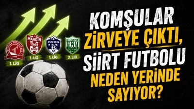 Komşular Zirveye &Ccedil;ıktı, Siirt Futbolu Neden Yerinde Sayıyor?