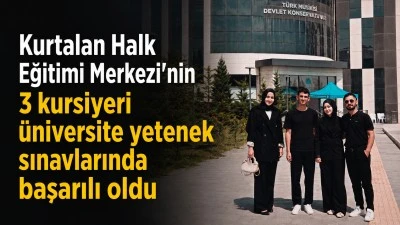 Kurtalan Halk Eğitimi Merkezi&rsquo;nin 3 kursiyeri &uuml;niversiteye yerleşti