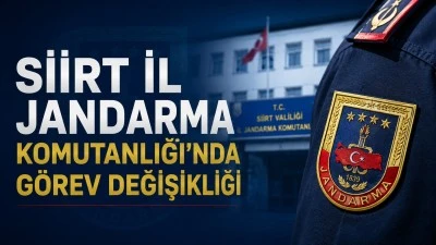 Siirt İl Jandarma Komutanlığı&rsquo;nda g&ouml;rev değişikliği