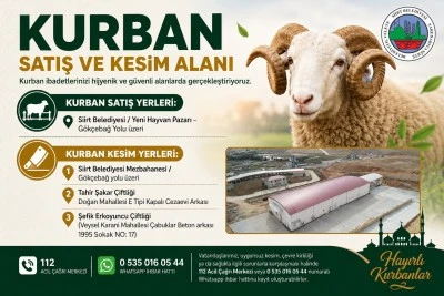 Siirt&rsquo;te Kurban Satış ve Kesim Alanları A&ccedil;ıklandı