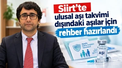 Siirt&rsquo;te ulusal aşı takvimi dışındaki aşılar i&ccedil;in rehber hazırlandı