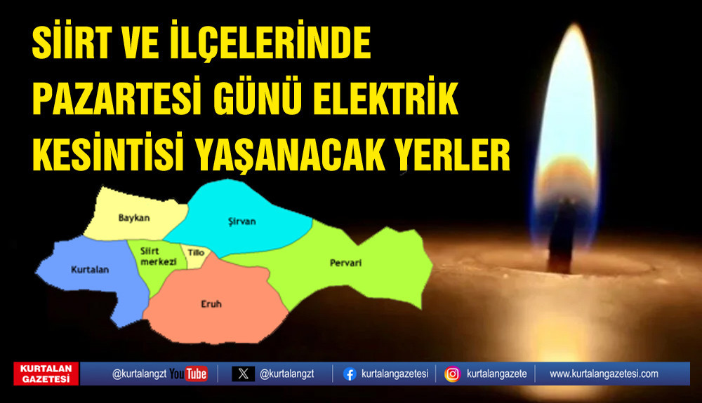 Siirt'te Birçok Noktada Saatler Sürecek Elektrik Kesintisi Yaşanacak