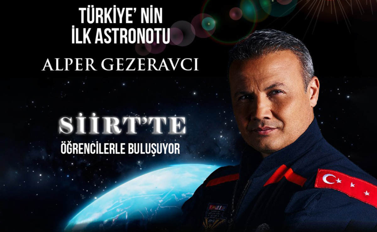 Türkiye'nin İlk Astronotu Siirt'e Geliyor!