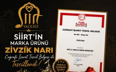 Zivzik Narı, Siirt&rsquo;in 14. Coğrafi İşaretli &Uuml;r&uuml;n&uuml; Oldu